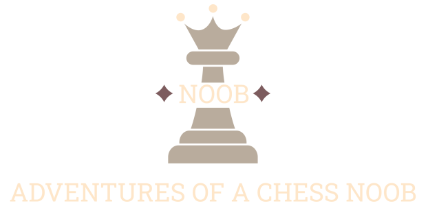 Adventures of a Chess Noob